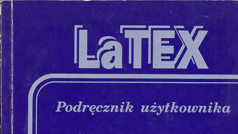 LaTeX Podręcznik użytkownika